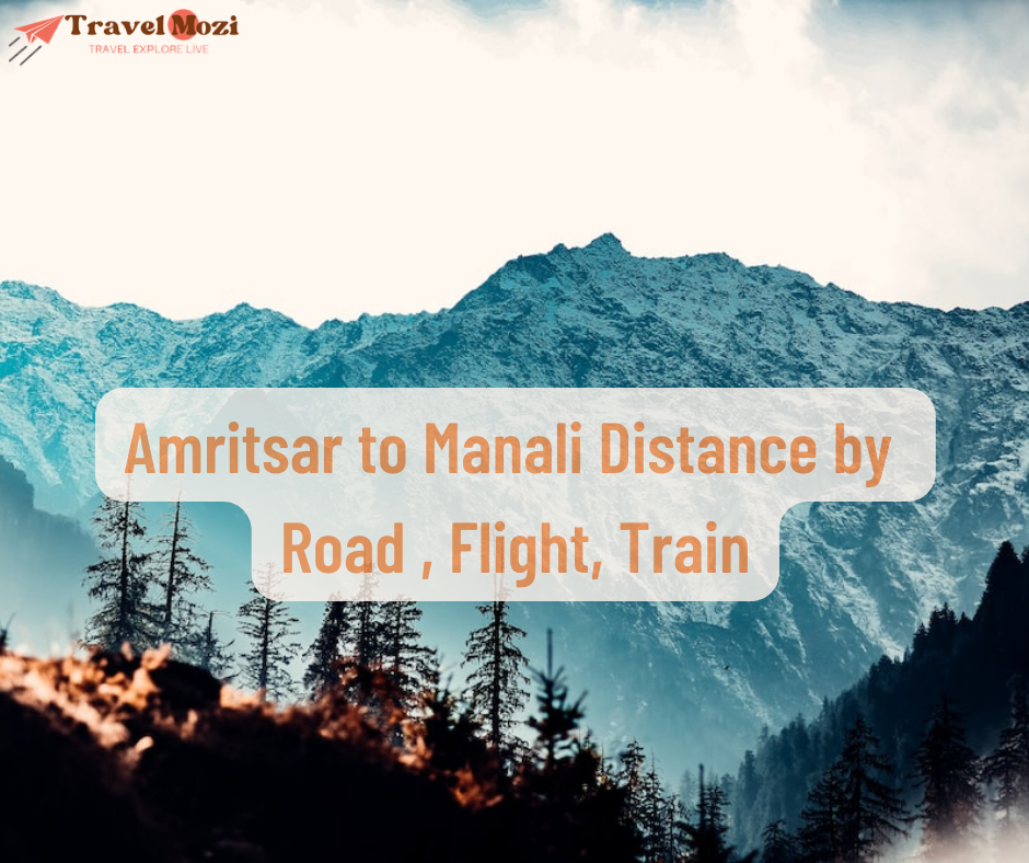 Amritsar to Manali Distance